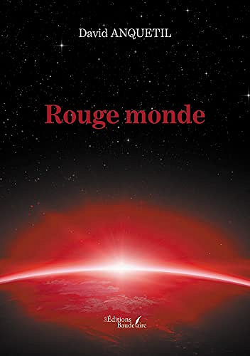 Rouge monde – David Anquetil (2022)