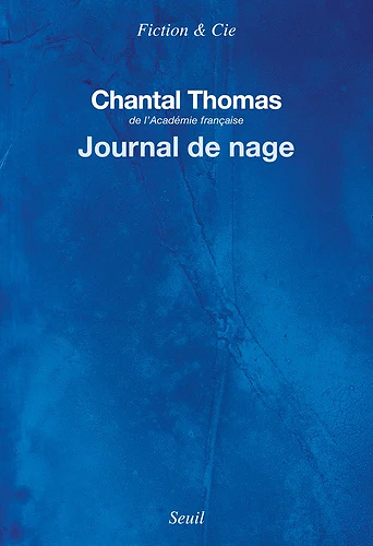 Journal de nage – Chantal Thomas (2022)
