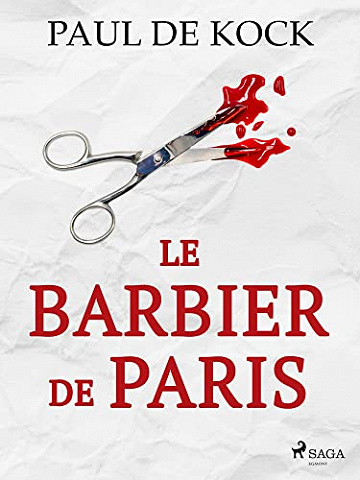 Le Barbier de Paris – Paul de Kock