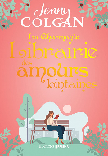 La Charmante librairie des amours lointaines – Jenny Colgan et Laure Motet (2022)