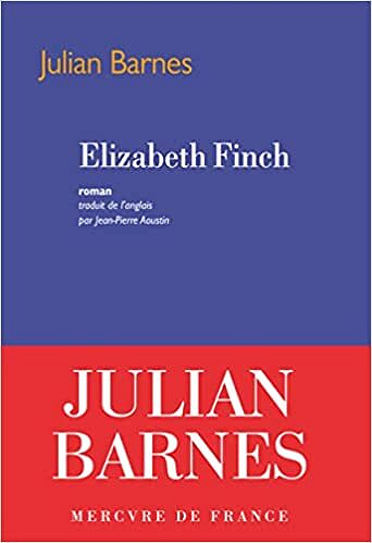 Elizabeth Finch – Julian Barnes (2022)