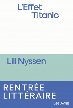 L’Effet Titanic – Lili Nyssen (2022)