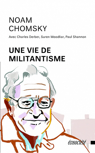 Une vie de militantisme, Noam Chomsky et Collectif (2022)
