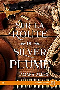 Sur la route de Silver Plume – Tamara Allen (2022)