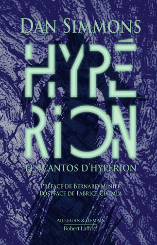 Les Cantos d’Hypérion T1 : Hypérion – Dan Simmons (2022)