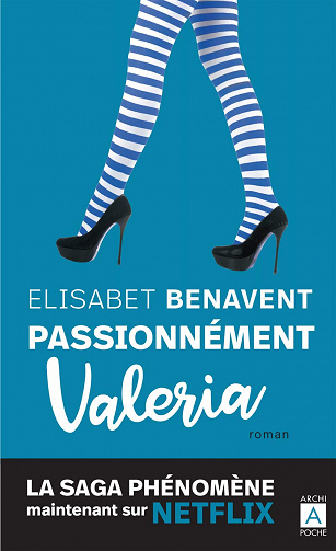 Valeria T4: Passionnément Valeria – Elisabet Benavent (2020)