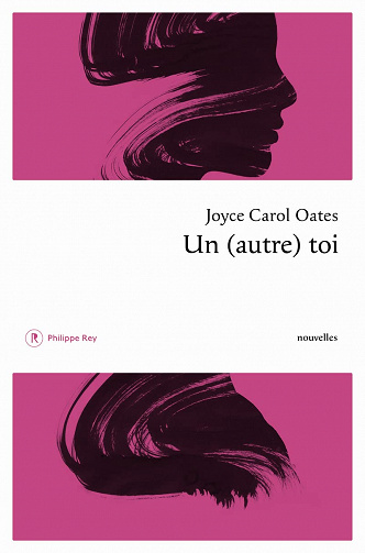 Un (autre) toi – Joyce Carol Oates (2022)