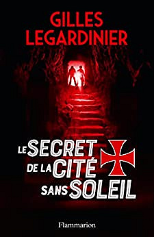 Gilles Legardinier – Le secret de la cité sans soleil (2022)