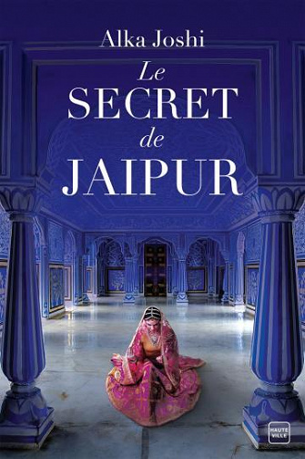 Le Secret de Jaipur – Alka Joshi (2022)