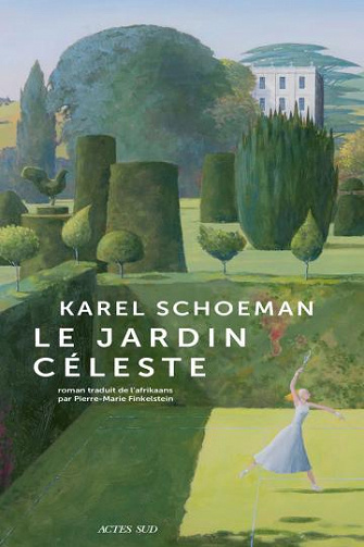 Le jardin céleste – Karel Schoeman (2022)