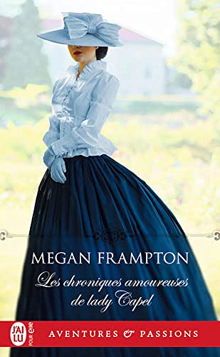 Les chroniques amoureuses de lady Capel – Megan Frampton (2022)
