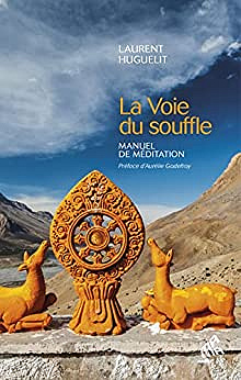 La Voie du souffle: Manuel de méditation – Laurent Huguelit (2022)