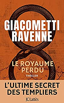 Le royaume perdu – Eric Giacometti – Jacques Ravenne (2022)