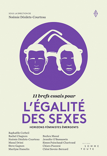 11 brefs essais pour l’égalité des sexes – Noémie Désilets-Courteau (2019)